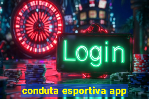 conduta esportiva app